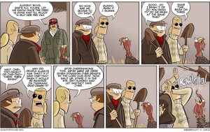 I'm thankful for how much Scott Kurtz has stepped up his art game, and for the best onomatopoeia yet for the sound a turkey makes. 'Cause let's face it, "gobble" is weak-sauce. I'm thankful for how much Scott Kurtz has stepped up his art game, and for the best onomatopoeia yet for the sound a turkey makes. 'Cause let's face it, "gobble" is weak-sauce.