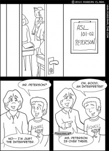 Might be kinda clueless about dealing with deaf people, but he's got excellent taste in webcomics.