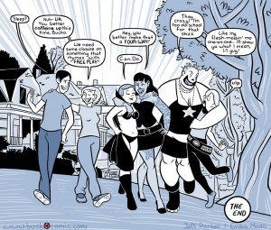 Wha? You're wrapping up without showing the three- or possibly four-way? I call shenanigans!